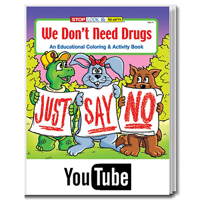 We Don’t Need Drugs Coloring Book